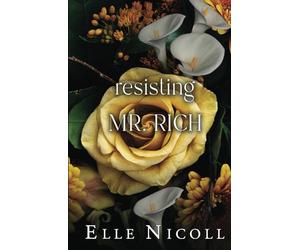 Resisting Mr. Rich (The Men Series - Interconnected Standalone Romances)