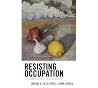 Resisting Occupation: A Global Struggle for Liberation (Decolonizing Theology)