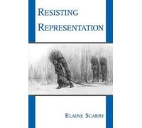 Resisting Representation.by Scarry New 9780195089646 Fast Free Shipping<|
