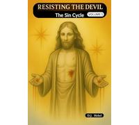Resisting the Devil: Volume 1 - The Sin Cycle
