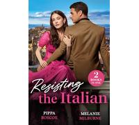 Resisting The Italian : Inconveniently Wed (Filthy Rich Italians) / Illicit Italian Nights