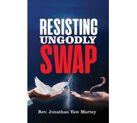 Resisting Ungodly Swap