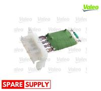RESISTOR, INTERIOR BLOWER FOR OPEL SIGNUM VECTRA C VALEO 509894