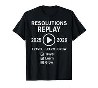 Resolutions Replay - from 2025 to 2026 T-Shirt