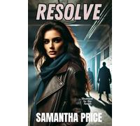 Resolve: A clean suspense novel (Shunned by the Amish)