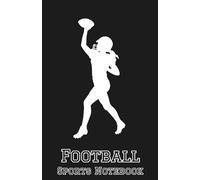 Resolve Football Goal Journal: A Ruled Sports Notebook for Player Goals, Practice Notes, Motivation, and Season Progress