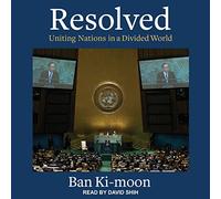 Resolved: Uniting Nations in a Divided World