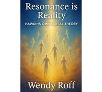 Resonance Is Reality: Hawkins Omniversal Theory