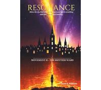 RESONANCE - MOVEMENT II: The Rhythm Wars: 2