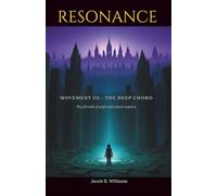 Resonance Movement III: The Deep Chord
