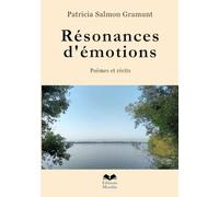Résonances d'émotions: Poèmes et récits