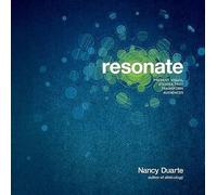 Resonate: Present Visual Stories That Transform Audienc - Paperback NEW Duarte,