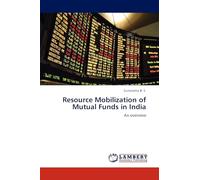 Resource Mobilization of Mutual Funds in India: An overview