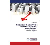 Resource-rich Countries: Modernization and Diversification: The case of Azerbaijan