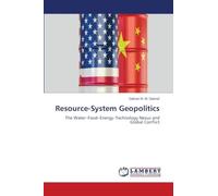Resource-System Geopolitics: The Water-Food-Energy-Technology Nexus and Global Conflict