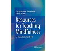 Resources for Teaching Mindfulness: An International Handbook
