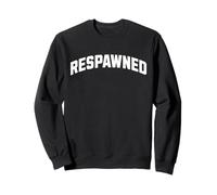 Respawned Gamer Level Up Back to School College Teens Kids Sweatshirt