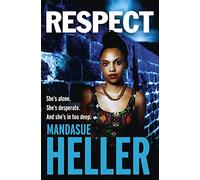 Respect : A raw, gritty drama you won't put down
