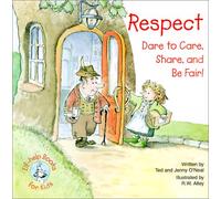 Respect: Dare to Care, Share, and Be Fair!