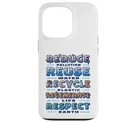Respect Earth Reduce Reuse Recycle Environmental Awareness Case for iPhone 13 Pro