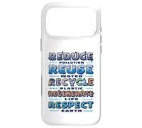Respect Earth Reduce Reuse Recycle Environmental Awareness Case for iPhone 17 Pro Max
