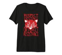 Respect existence or Expect Resistance Wolf Premium T-Shirt
