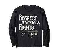 Respect Indigenous Rights Proud Native American Day Long Sleeve T-Shirt