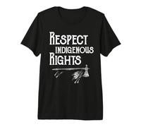 Respect Indigenous Rights Proud Native American Day Premium T-Shirt