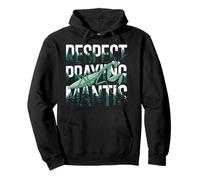 Respect Praying Mantis Insect Nature Wildlife Pullover Hoodie