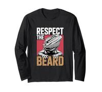 Respect The Beard! Bearded Dragon Owner Long Sleeve T-Shirt