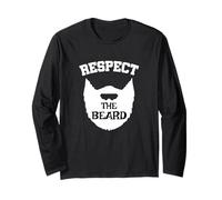 Respect The Beard - Funny Beard Long Sleeve T-Shirt
