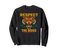 Respect the Boss Tiger - Bold Motivational Animal Graphic Sweatshirt