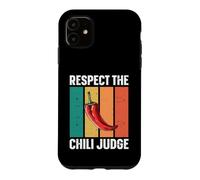 Respect The Chili Judge - Chili Cook Off Case for iPhone 11