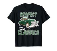 Respect The Classics Vintage Auto Car Lover T-Shirt