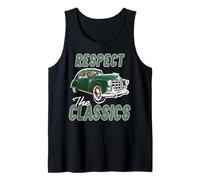 Respect The Classics Vintage Auto Car Lover Tank Top
