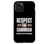Respect The Commish Funny Fantasy Football Commissioner Case for iPhone 11 Pro