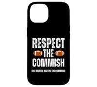 Respect The Commish Funny Fantasy Football Commissioner Case for iPhone 14