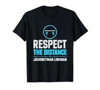 Respect the Distance Journeyman Lineman Electrical Safety Value Graphic T-Shirt