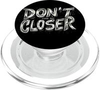 Respect the Distance with this Don't Come Any Closer Emblem PopSockets PopGrip for MagSafe