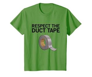 Respect the duct tape - handyman, craftsman, funny duct tape T-Shirt
