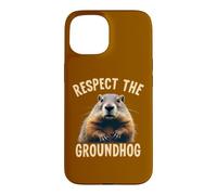 Respect the Groundhog Woodchuck Photo For Ground-Hog Lover Case for iPhone 15
