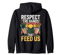 Respect The Hands That Feed Us Farm Pride Field Farming Zip Hoodie