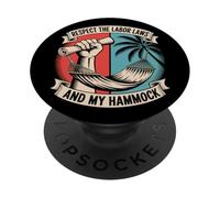 Respect the Labor Laws and My Hammock Labor Day PopSockets Adhesive PopGrip