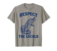 Respect The Locals Alligator Wildlife Nature Lover T-Shirt
