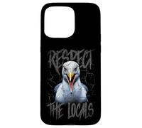 Respect The Locals Funny Seagull Seaside Case for iPhone 15 Pro Max
