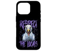 Respect The Locals Funny Seagull Seaside Case for iPhone 16 Pro