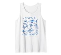 Respect The Locals - Ocean Marine Life Sea Animals Conservat Tank Top