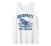 Respect The Locals Right Whale Ocean Life Beach Lover Tank Top