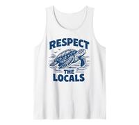 Respect The Locals Sea Turtle Ocean Life Beach Lover Tank Top