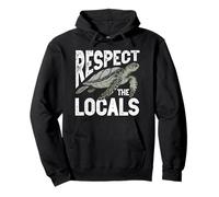 Respect the Locals Turtle Ocean Nature Lover Environmental Pullover Hoodie